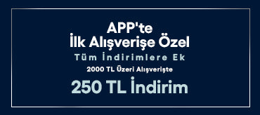 APP'te İlk Alışverişe Özel Ekstra 250 TL İndirim
